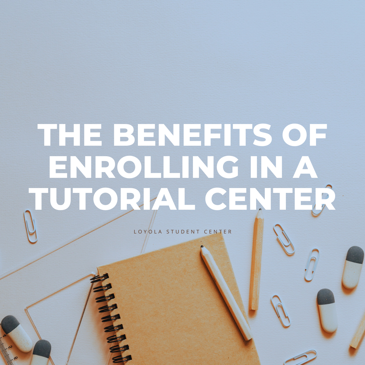 tutorial benefits